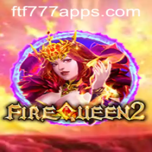 Explore the Mystical World of FireQueen2: An Engaging Fantasy Experience