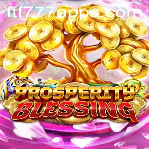 Discover the Thrilling World of 'ProsperityBlessing'